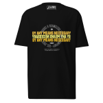BY ANY MEANS NECESSARY Men’s Premium Graphic Tee