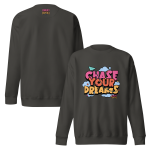 "CHASE YOUR DREAMS" Unisex Premium Sweatshirt - Image 33