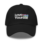 LOVE YOURSELF Dad Hat