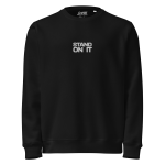 STAND ON IT Mid-weight Sweatshirt - Image 4